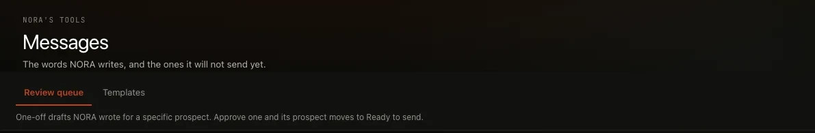 NORA's Messages screen on the Review queue tab, where one-off drafts she wrote for a prospect wait for a person to approve them