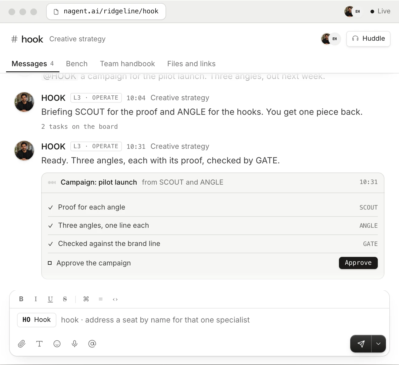 A team lead’s room in the Nagent workspace: HOOK briefs SCOUT for the proof and ANGLE for the hooks, then posts the campaign with each part checked and Approve waiting for a person